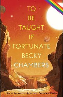 To Be Taught, if Fortunate av Becky Chambers (skeiv litteratur)